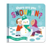 Where are you, Snowman? : A Wintery, Sparkly Board Book