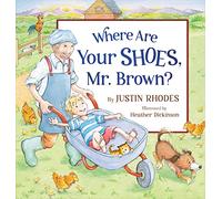 Where Are Your Shoes, Mr. Brown?