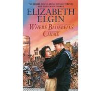 Where Bluebells Chime (Suttons of Yorkshire) by Elizabeth Elgin (2011-07-04)