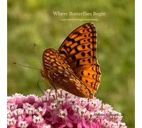 Where Butterflies Begin: A Quiet Journey Through Transformation