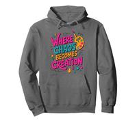Where Chaos Becomes Creation, Artist Painter Painting Pullover Hoodie