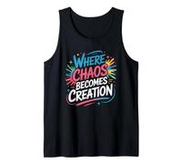 Where Chaos Becomes Creation, Artist Painter Painting Tank Top