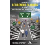 Where Could Retirement Planning Go Wrong? How Loyalty and Logic Influence Your Decisions