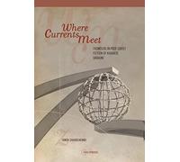 Where Currents Meet: Frontiers of Memory in Post-Soviet Fiction of Kharkiv, Ukraine