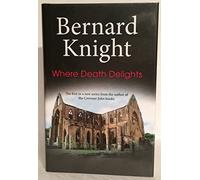 Where Death Delights