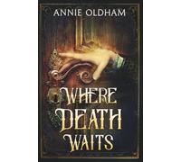 Where Death Waits
