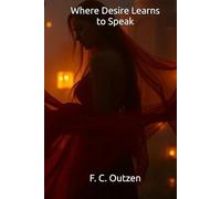 Where Desire Learns to Speak (Whispers of 1001 nights)