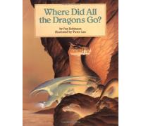 Where Did All the Dragons Go?