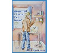 Where Did I Leave That Poem?