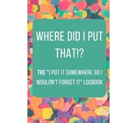 Where Did I Put That?