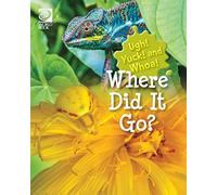 Where Did It Go? (Ugh! Yuck! and Whoa!)