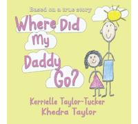 Where Did My Daddy Go?