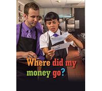 Where Did My Money Go?