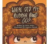 Where Did My Rubber Band Go?