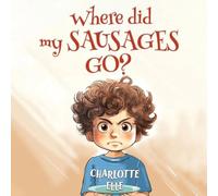 Where did my sausages go?