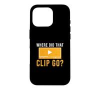 Where Did That Clip Go Funny Film Editing For A Video Editor Case for iPhone 16 Pro