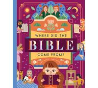 Where Did the Bible Come From?