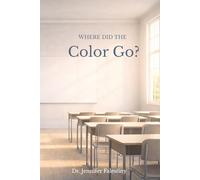 Where Did The Color Go?: The Art of Teaching Creativity in K-12 Education