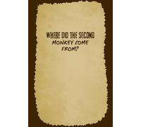 Where Did the Second Monkey Come From?