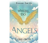Where do Angels come from?