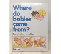 Where Do Babies Come from?