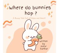 Where do Bunnies Hop?