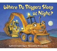 Where Do Diggers Sleep at Night?