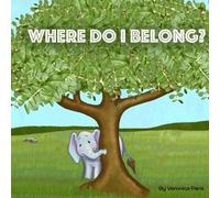 Where Do I Belong?