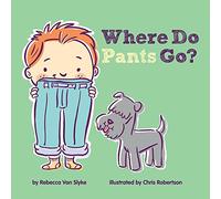 Where Do Pants Go?