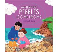 Where Do Pebbles Come From? The Rock Cycle