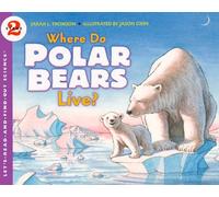 Where do Polar Bears Live? (Let's-Read-And-Find-Out Science 2)