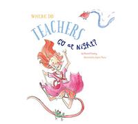 Where do Teachers go at Night?