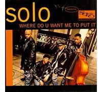 Where Do U Want Me Put It / Change Is Gonna