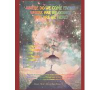 Where do we come from? Where are we going? Why are we here? Volume 3 Part 1: "We are all actors in a game of deception and manipulation. Sometimes ... us that it's time to change something."