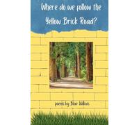 Where do we follow the Yellow Brick Road?
