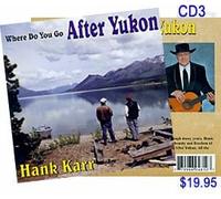 Where Do You Go After Yukon