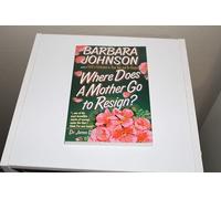 Where Does a Mother Go to Resign?