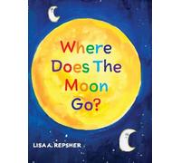 Where Does The Moon Go?