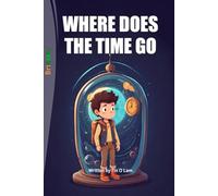 WHERE DOES THE TIME GO