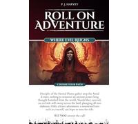 Where Evil Reigns: Roll on Adventure (Choose Your Path) Gamebook 2