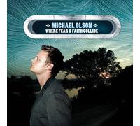 Where Fear & Faith Collide by Michael Olson (2007-02-12)