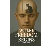 Where Freedom Begins