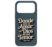 Where God's love is, there is no fear - John 4:18 Case for iPhone 17 Pro Max