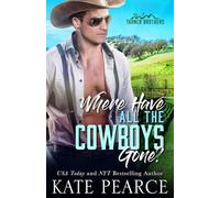 Where Have All The Cowboys Gone? (The Turner Brothers)