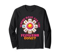 Where Have All The Flowers Gone Long Sleeve T-Shirt