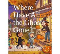 Where Have All the Ghosts Gone?