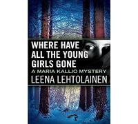 Where Have All the Young Girls Gone: 11 (Maria Kallio)