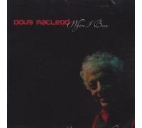 Where I Been by Doug Macleod (2006-04-25)