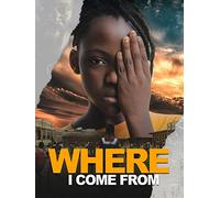 Where I Come From