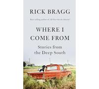Where I Come from: Stories from the Deep South